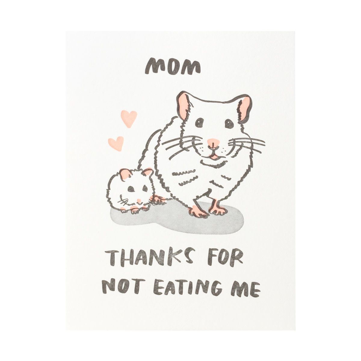 Thanks For Not Eating Me Letterpress Card