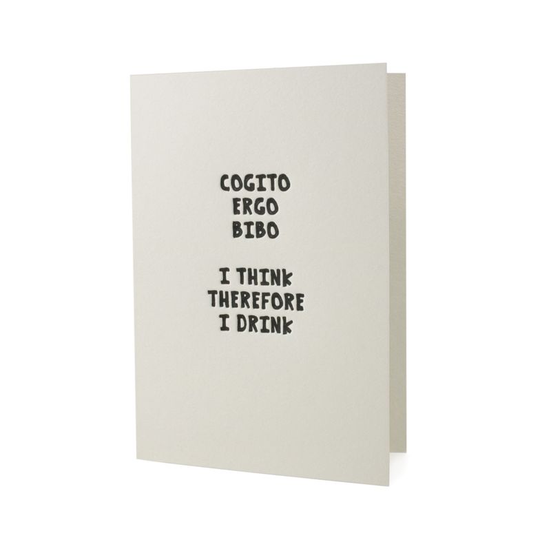 Cogito Ergo Bibo Letterpress Card