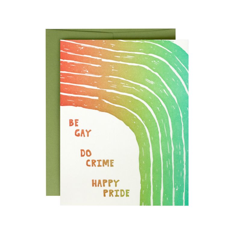 Be Gay Supreme Letterpress Card