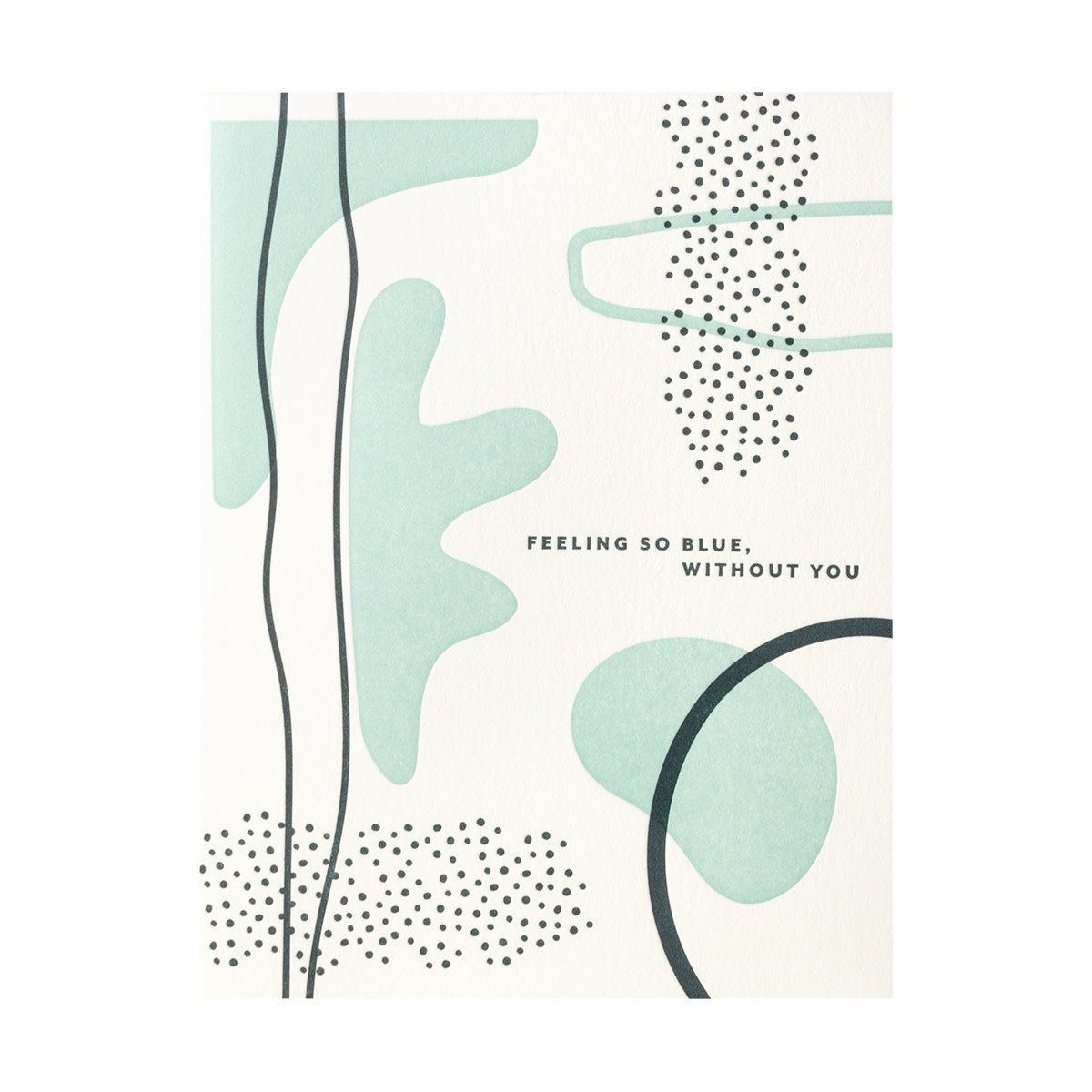 Feeling Blue Letterpress Card