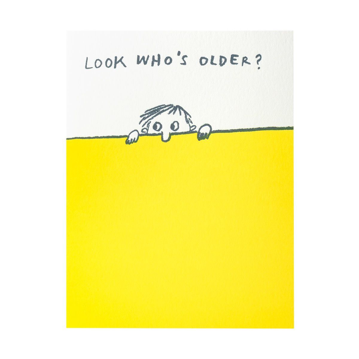 Look Who&#39;s Older Letterpress Card