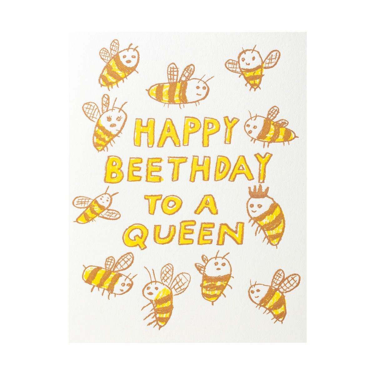 Beethday Queen Letterpress Card