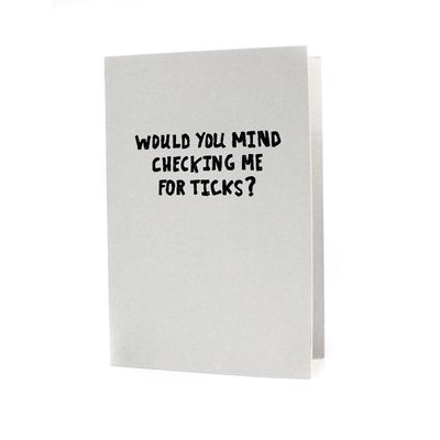 Mind Checking Me For Ticks? Letterpress Card