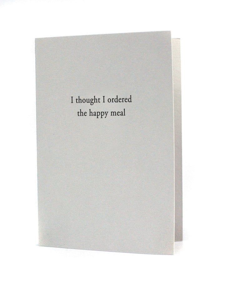 Thought I Ordered a Happy Meal Letterpress Card