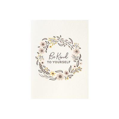 Be Kind to Yourself Letterpress Card