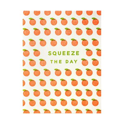 Squeeze the Day Letterpress Card