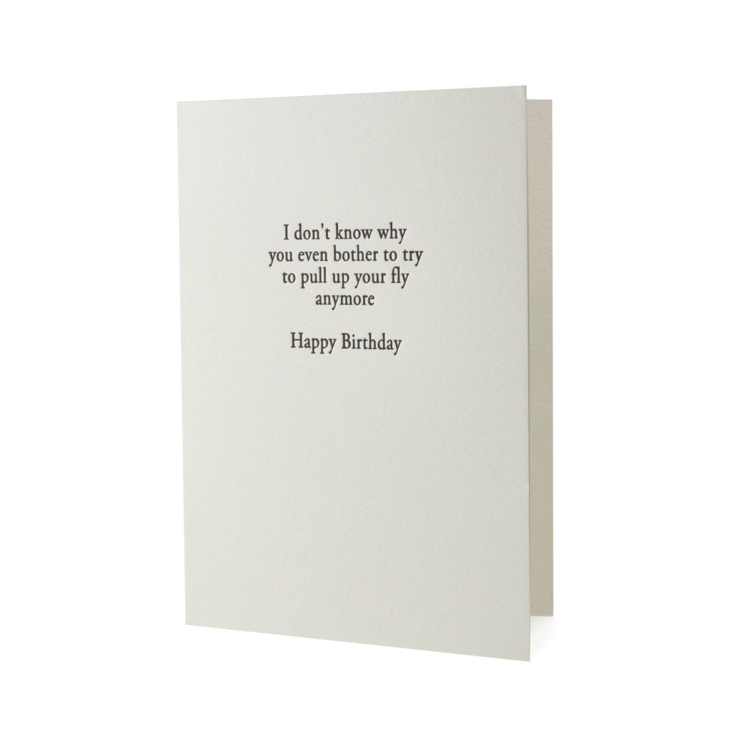 Pull Up Your Fly Birthday Letterpress Card