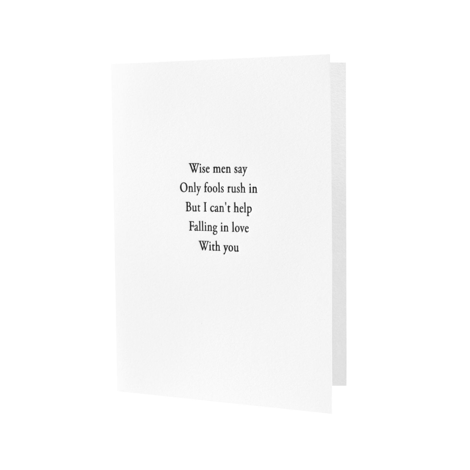 Wise Men Say Only Fools Rush In Letterpress Card