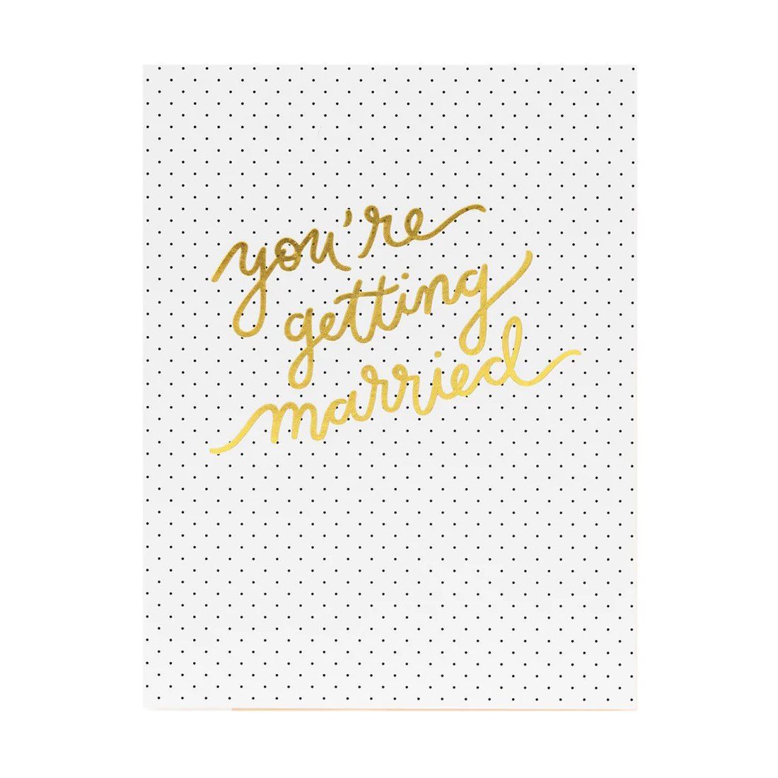 You&#39;re Getting Married Letterpress Card