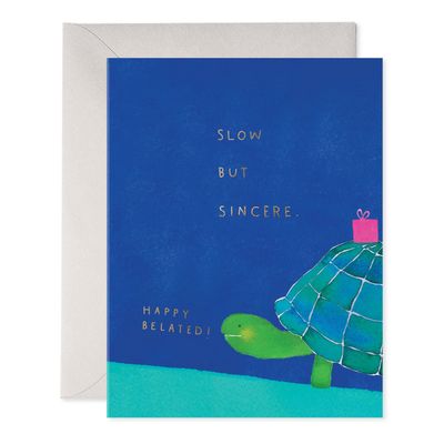 Slow But Sincere Greeting Card