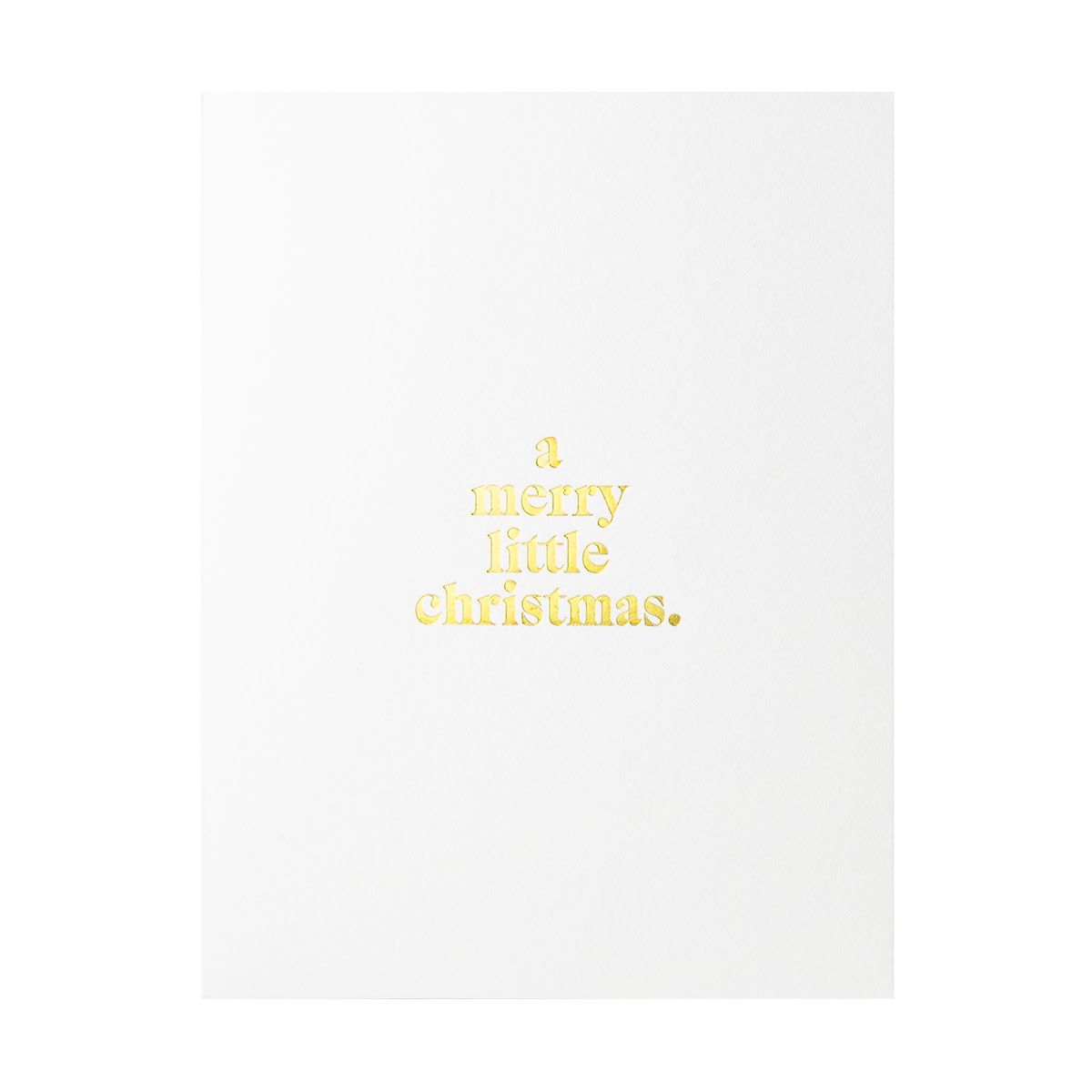 A Merry Little Christmas Gold Foil Card