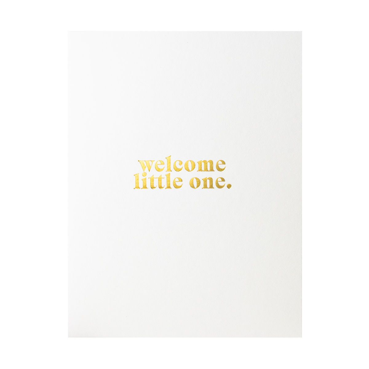 Welcome Little One Gold Foil Card