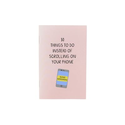 Thirty Things To Do Instead Of Scrolling Zine