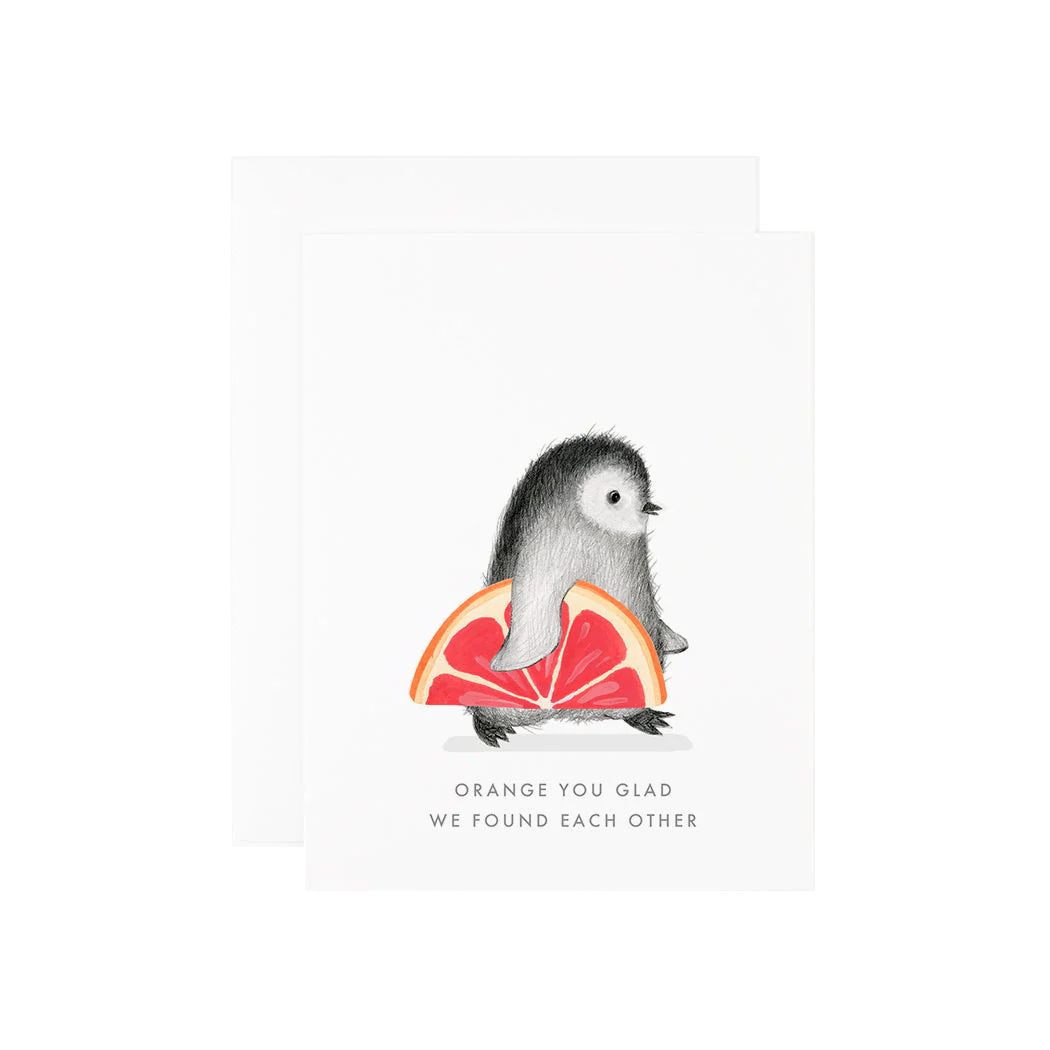 Orange You Glad Greeting Card