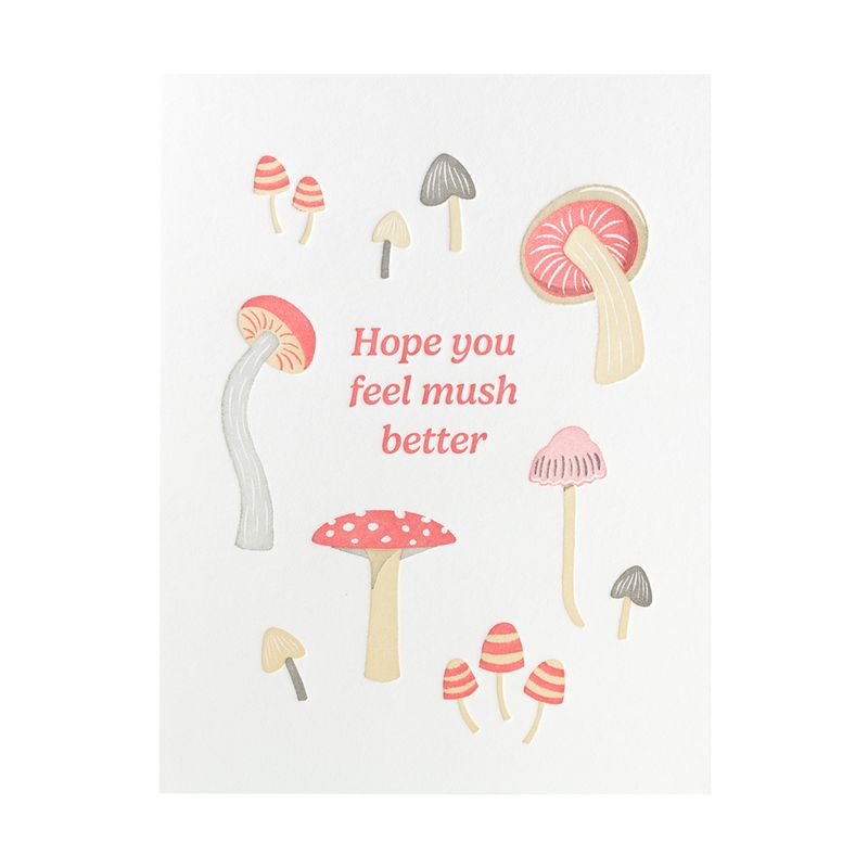 Mush Better Letterpress Card