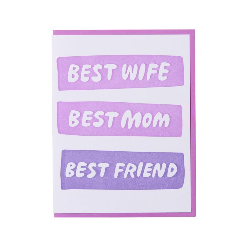 Best Wife, Best Mom, Best Friend Letterpress Card