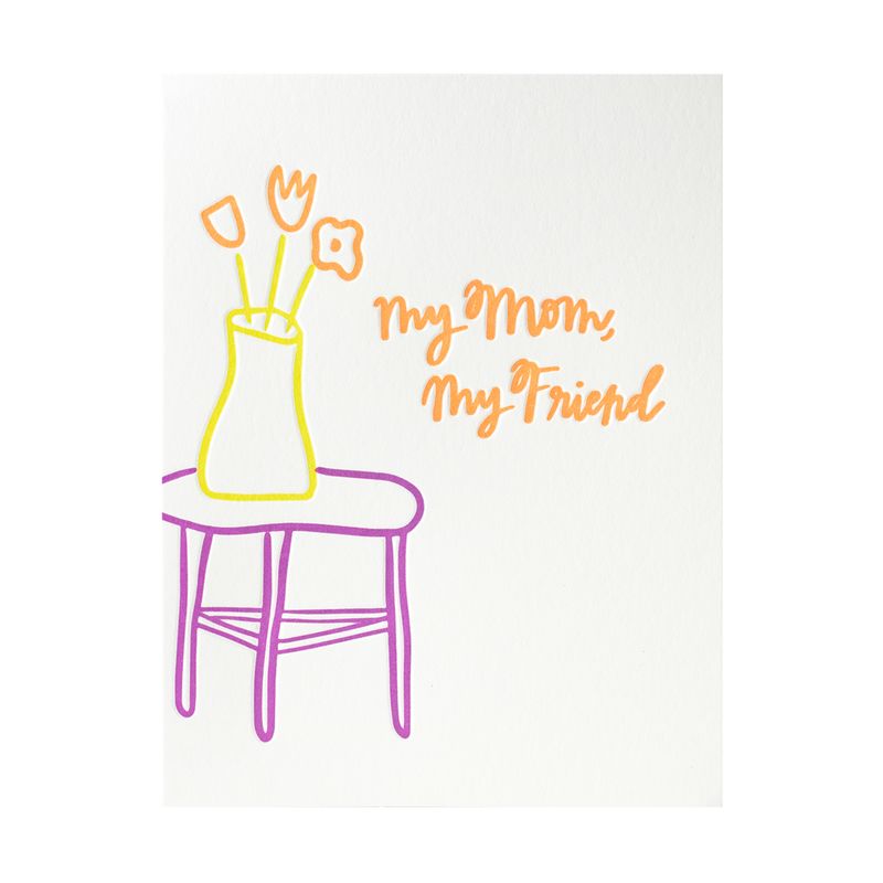 My Mom My Friend
