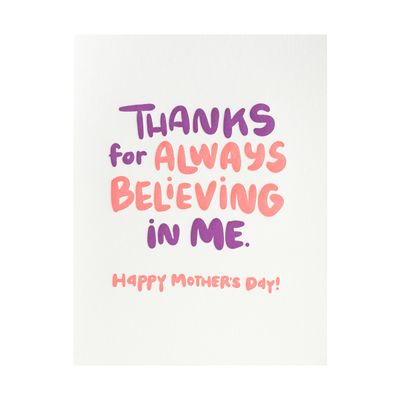 Believing In My Mother's Day Card