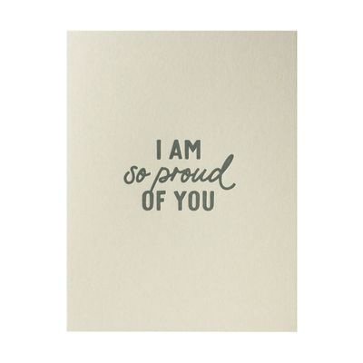 I Am So Proud Of You Letterpress Card