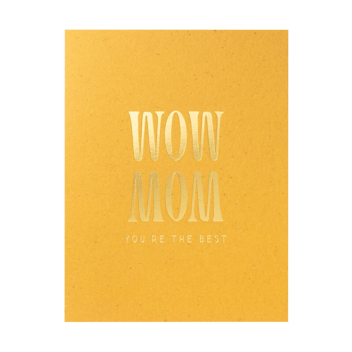 Wow Mom Letterpress Mother&#39;s Day Card