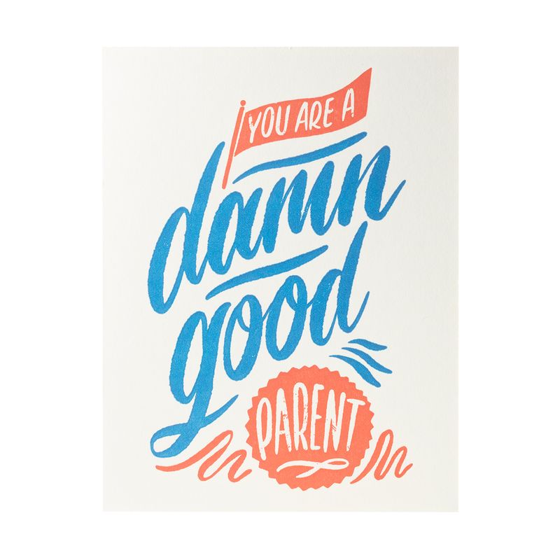 Damn Good Parent Letterpress Card