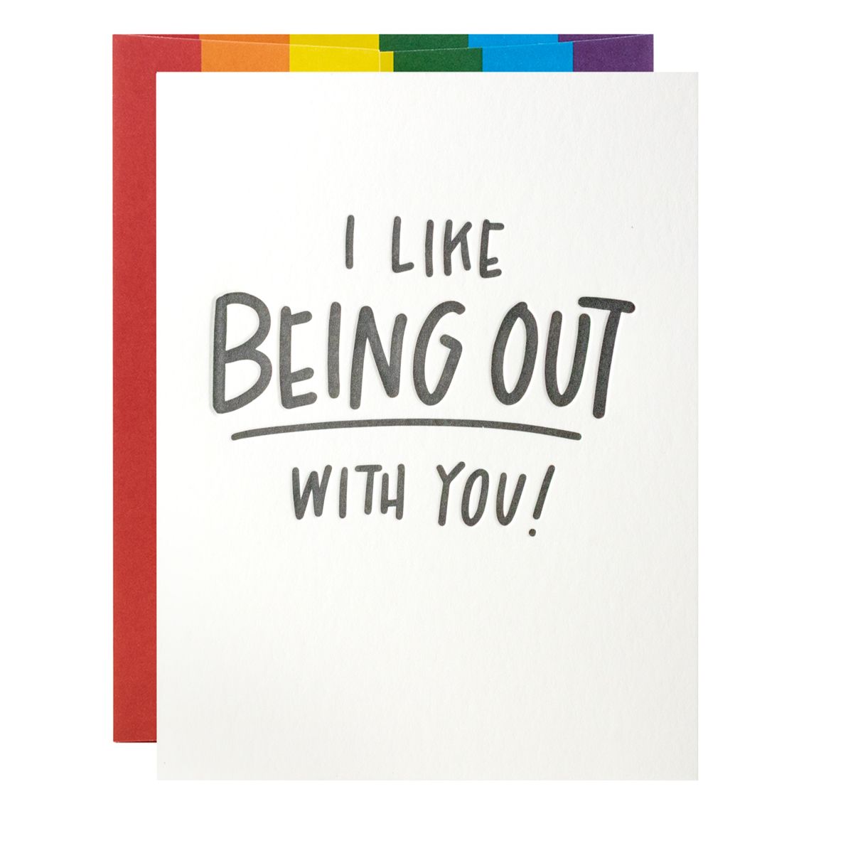 Out with You - Pride Letterpress Card