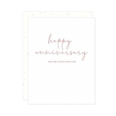 Anniversary You&#39;re Stuck with Me Letterpress Card