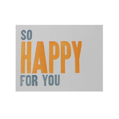 So Happy For You Letterpress Card