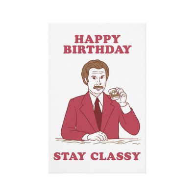 Happy Birthday Stay Classy Letterpress Card