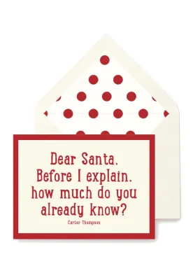 Dear Santa, Before I Explain Holiday Card
