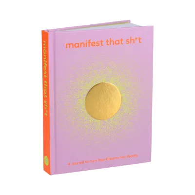 Manifest That Sh*t Hardcover Journal