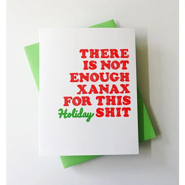 Not Enough Xanax Holiday Card