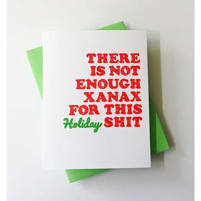 Not Enough Xanax Holiday Card