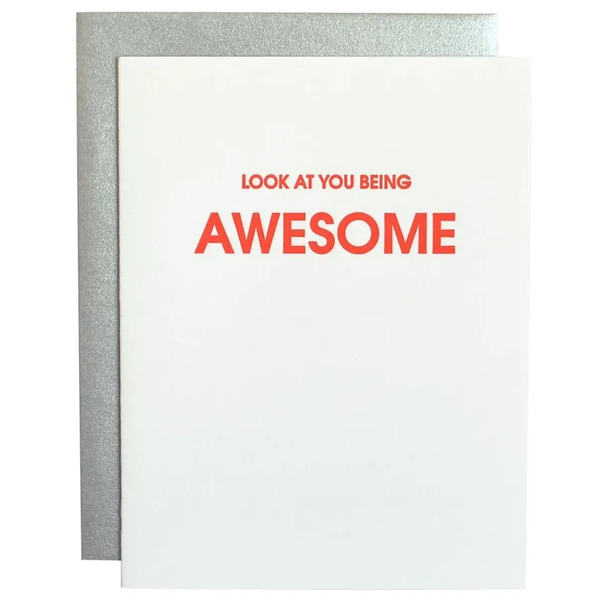 Look At You Being Awesome Letterpress Card