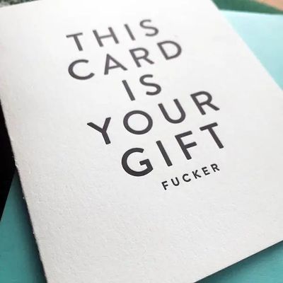 This Card is Your Gift Letterpress Birthday Card