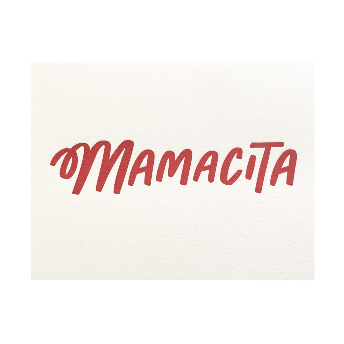 Mamacita Letterpress Card