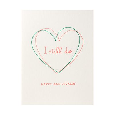 I Still Do Anniversary Letterpress Card
