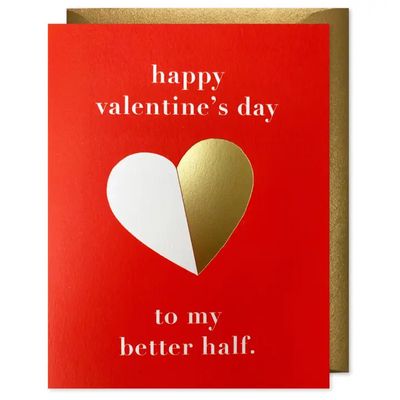 Valentine's Better Half Greeting Card