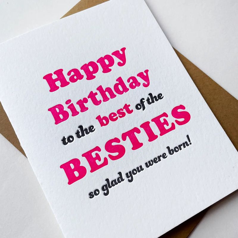 Bestie Letterpress Birthday Card