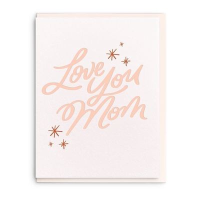 Love You Mom Letterpress Card