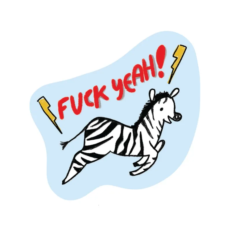 Fuck Yeah! Zebra Sticker