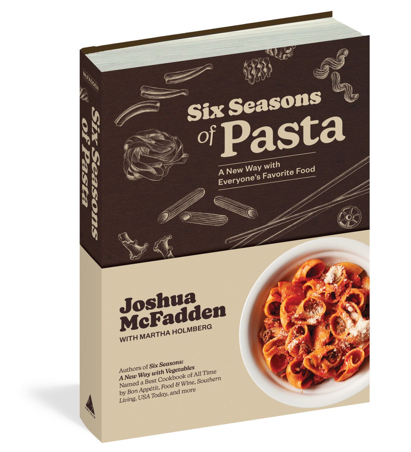 Six Seasons of Pasta: A New Way with Everyone's Favorite Food by Josh McFadden