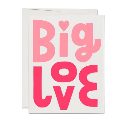 Big Love Valentine's Day Card