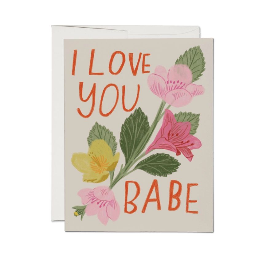 I Love You Babe Card