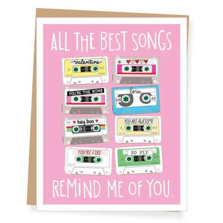 All the Best Songs Remind Me of You Valentine's Day Card