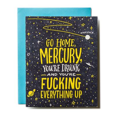 Mercury You're Drunk Letterpress Card