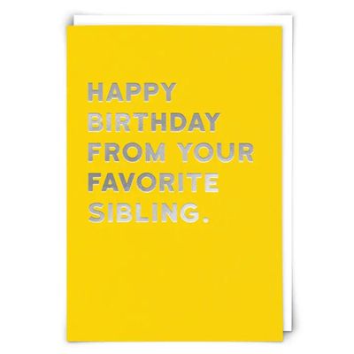 Favorite Sibling Birthday Greeting Card