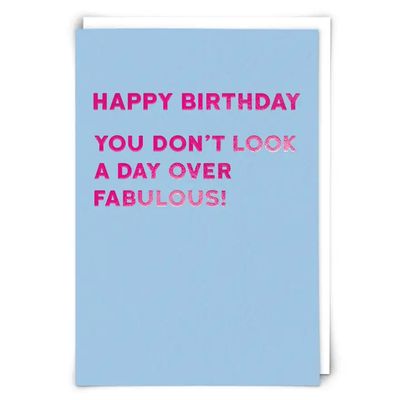 Happy Birthday Fabulous Greeting Card