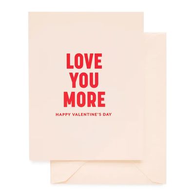 Love You More Valentine Greeting Card
