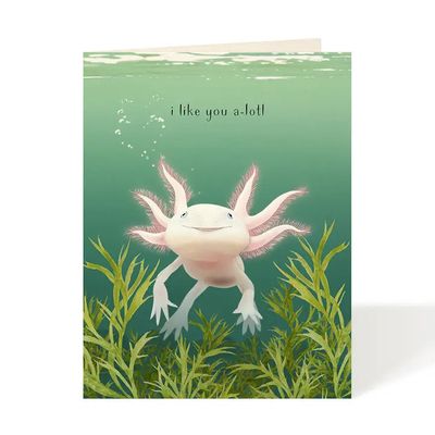I like you a-lotl Axolotl Card